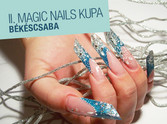 II. Magic Nails Kupa - Békéscsaba