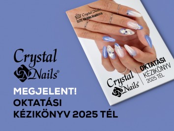 MEGJELENT! CRYSTAL NAILS OKTATÁSI KÉZIKÖNYV 2025 TÉL
